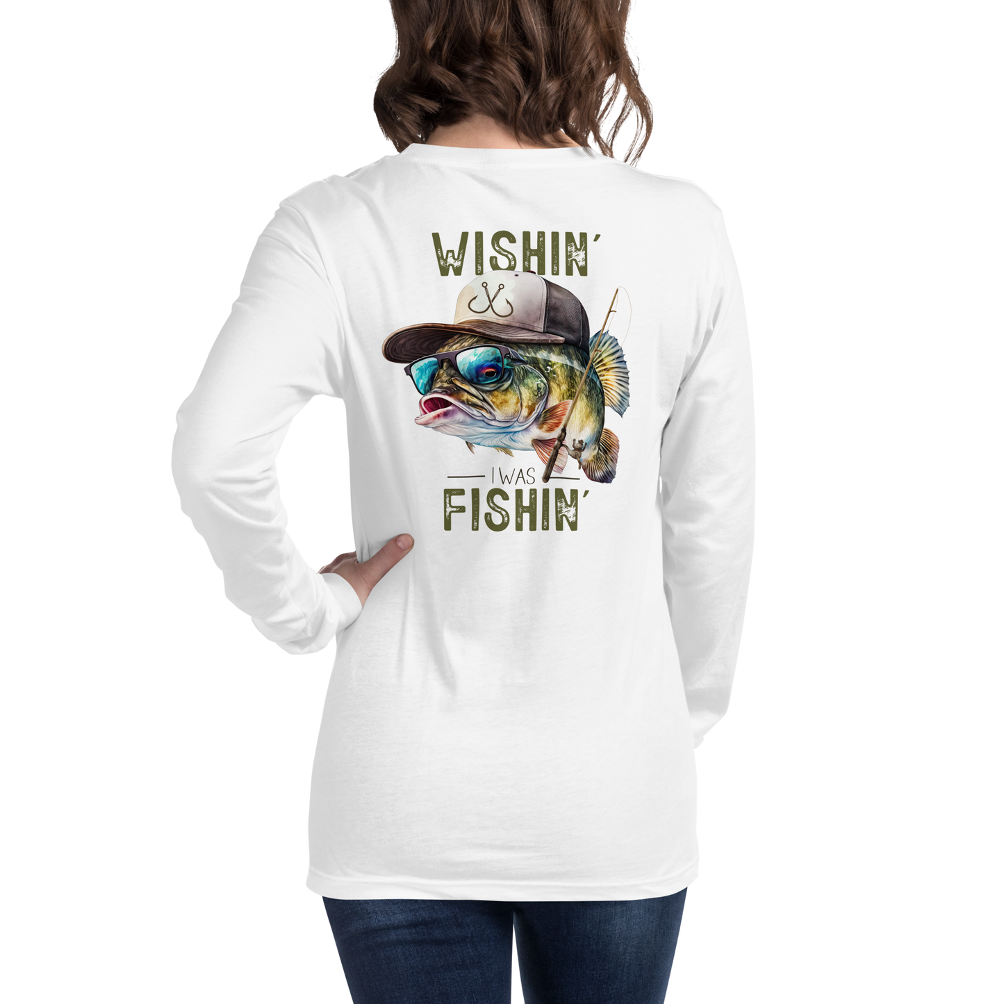 Wishin'I was Fishin' Long Tee