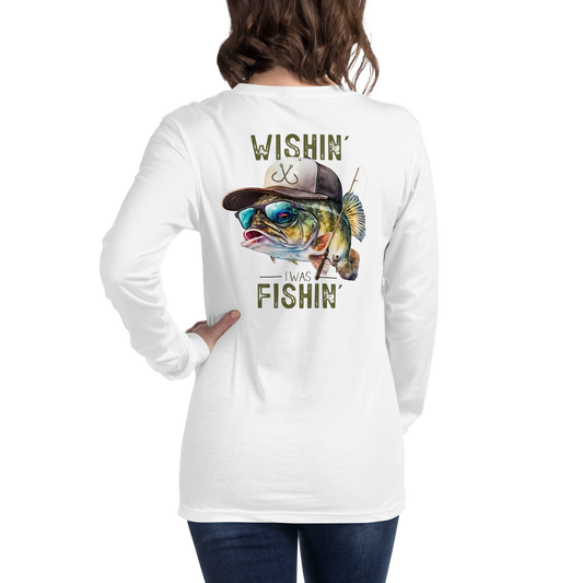 Wishin'I was Fishin' Long Tee